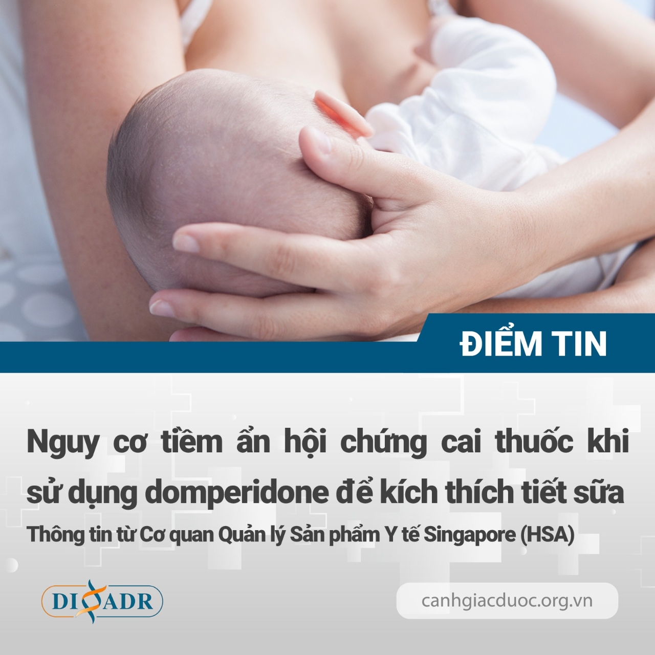 Nguy cơ tiềm ẩn hội chứng cai thuốc khi sử dụng domperidon để kích thích tiết sữa